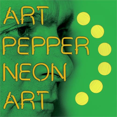 Art Pepper Neon Art Vol. 3 (LP)